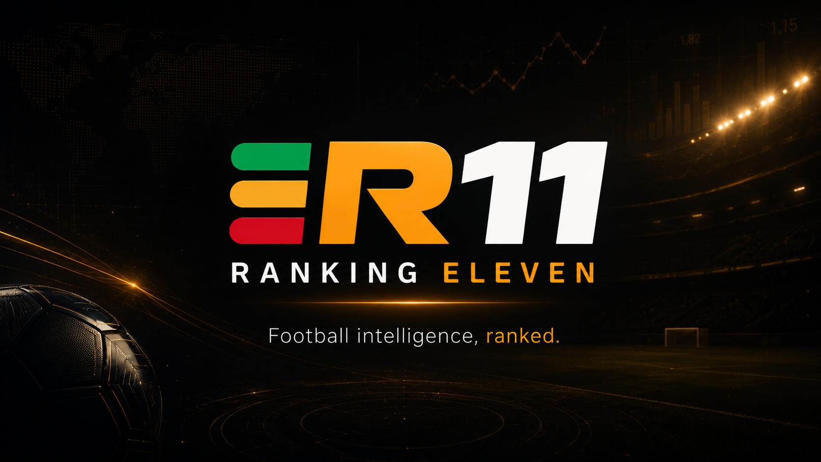 R11 Ranking Eleven — Football intelligence, ranked.